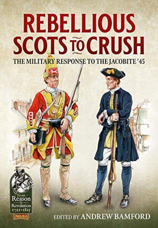 

Rebellious Scots to Crush by Andrew Bamford-Paperback