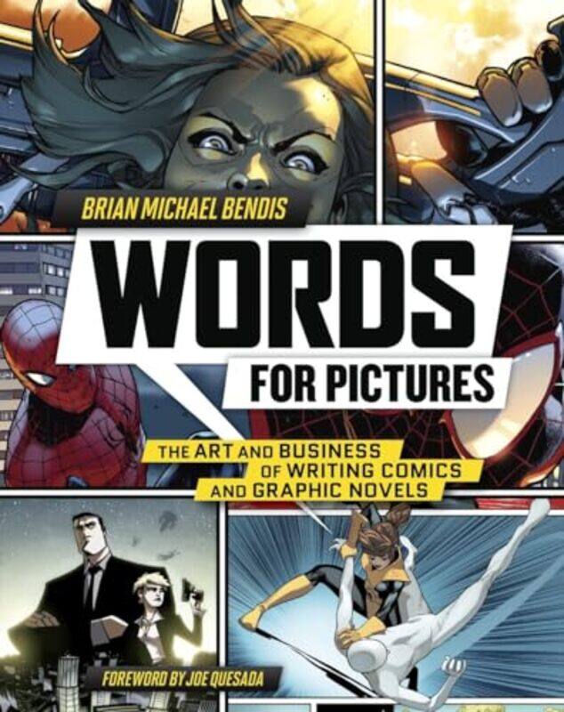 

Words for Pictures by B Bendis-Paperback