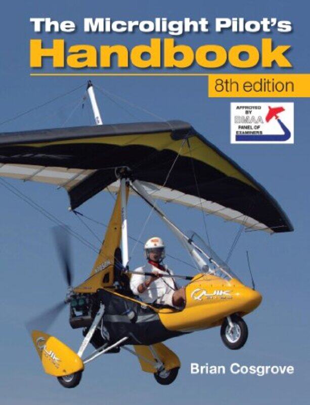 

Microlight Pilots Handbook 8th Edition by Patrinella Copper-Paperback