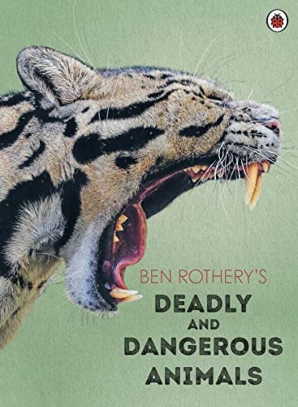 

Ben Rotherys Deadly and Dangerous Animals by Ben RotheryBen Rothery-Hardcover