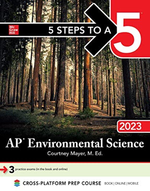 

5 Steps to a 5: AP Environmental Science 2023,Paperback,by:Courtney Mayer