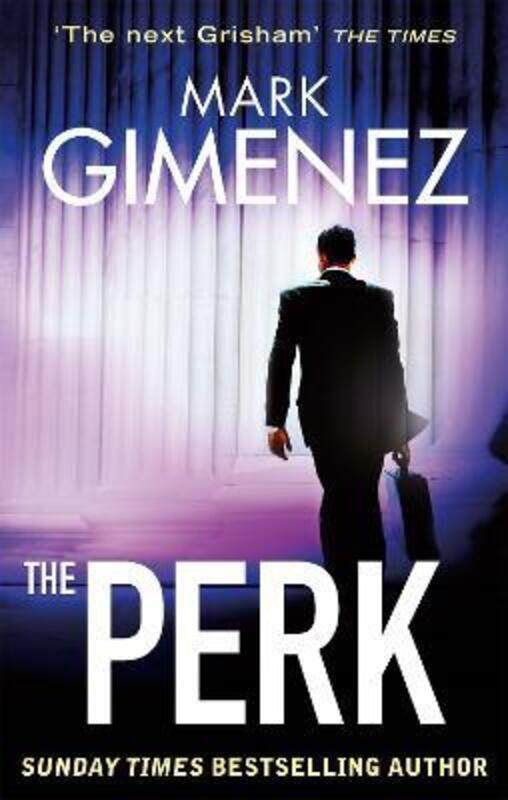 

^(M) The Perk (new cover re-issue).paperback,By :Mark Gimenez