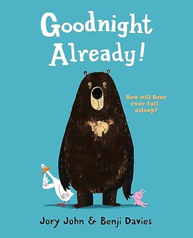 

Goodnight Already by Jory JohnBenji Davies-Paperback