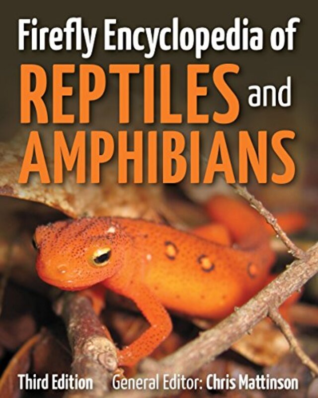 Firefly Encyclopedia Of Reptiles And Amphibians By Mattison Chris - Hardcover