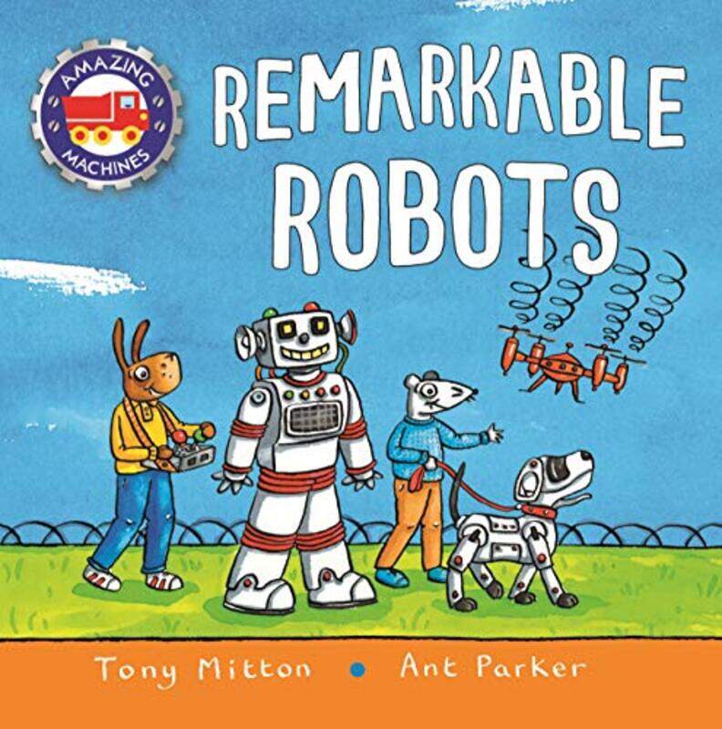 

Amazing Machines Remarkable Robots By Mitton Tony - Paperback