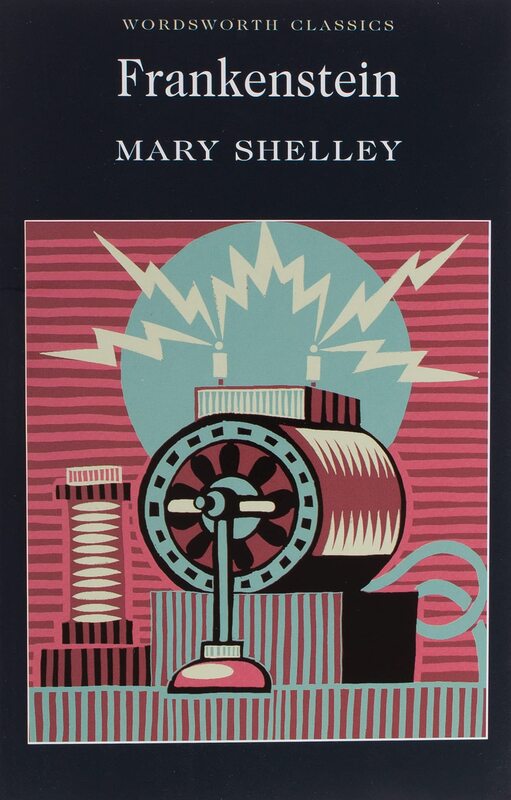 Frankenstein: Or, the Modern Prometheus (Wordsworth Classics), Paperback Book, By: Mary Shelley