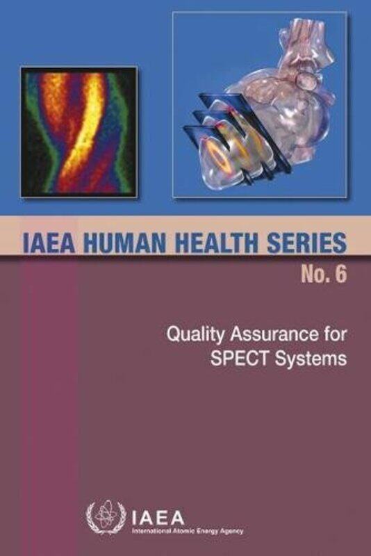 

Quality Assurance for SPECT Systems by Stephen Bourne-Paperback