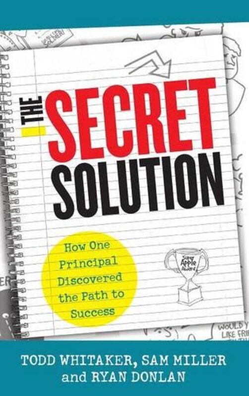 The Secret Solution by Todd WhitakerSam MillerRyan A Donlan-Hardcover