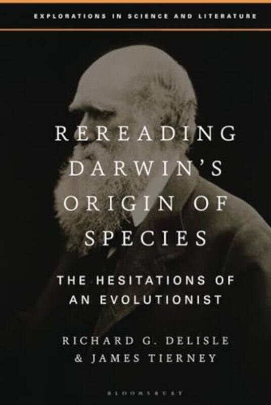 

Rereading Darwin’s Origin of Species by Richard G DelisleJames Tierney-Hardcover