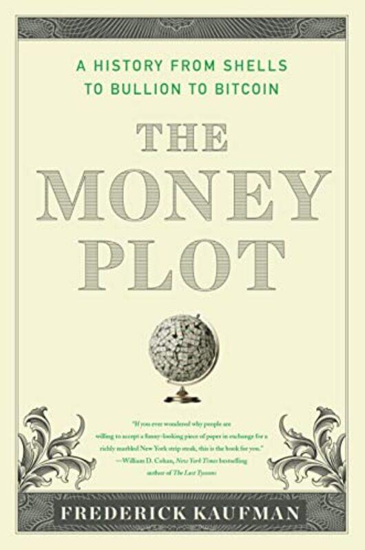 

The Money Plot by Frederick Kaufman-Paperback