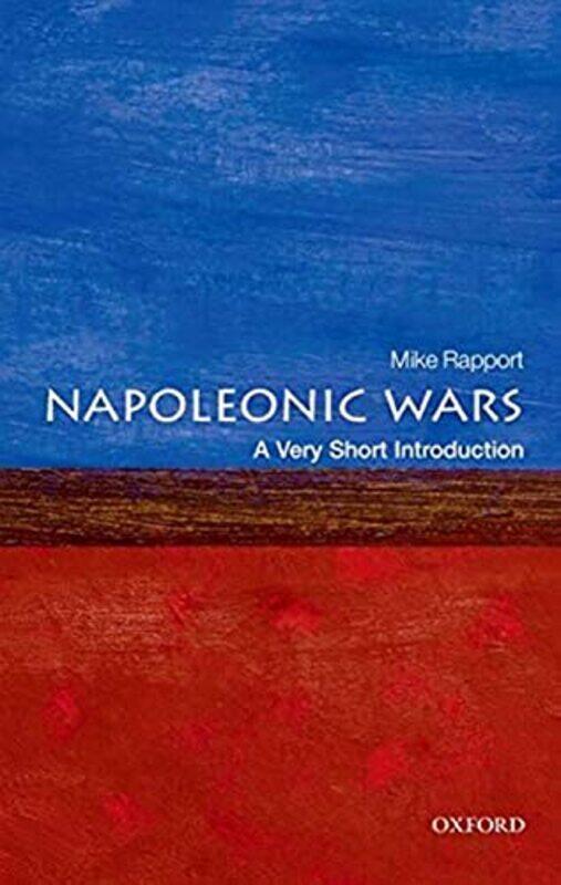 

Napoleonic Wars A Very Short Introduction by Mike Rapport Paperback