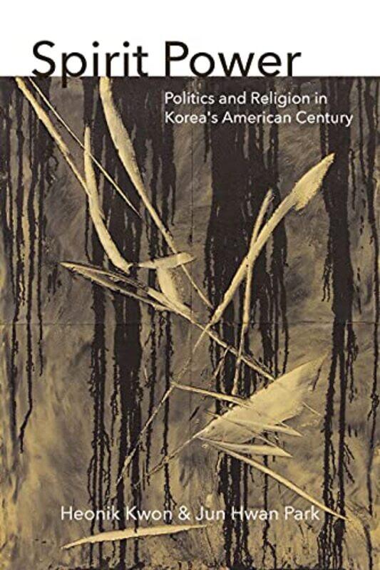 

Spirit Power by Heonik KwonJun Hwan Park-Paperback