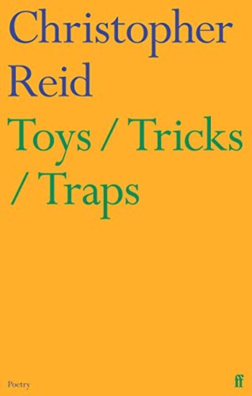 

Toys Tricks Traps by Christopher Reid-Hardcover