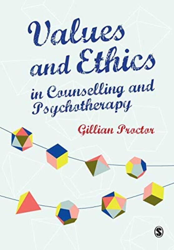 

Values & Ethics in Counselling and Psychotherapy by Judy Hall-Paperback