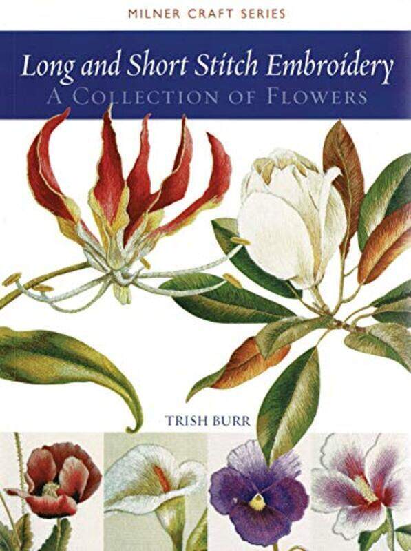 

Long and Short Stitch Embroidery,Paperback by Trish Burr