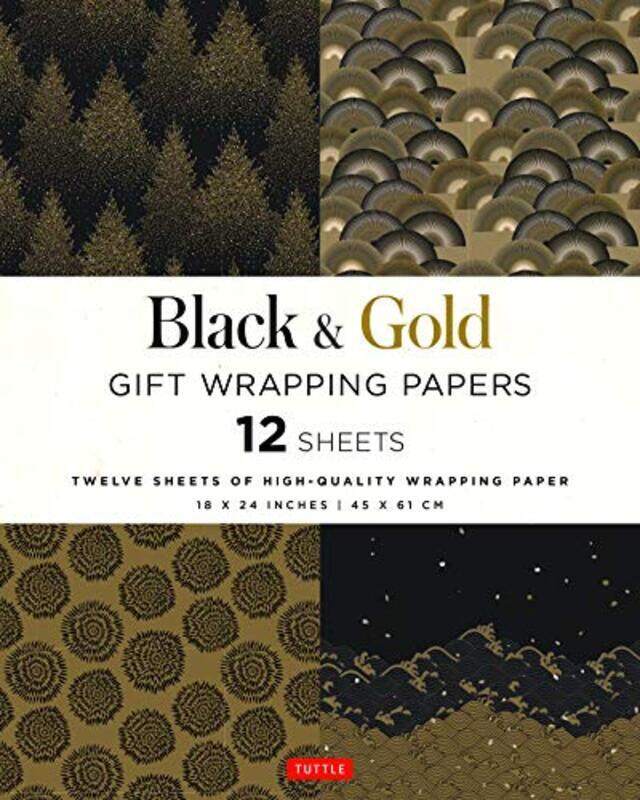 

Black & Gold Gift Wrapping Papers 12 Sheets By Tuttle Publishing Paperback