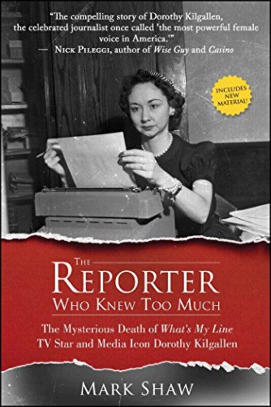 

Reporter Who Knew Too Much By Shaw Mark - Paperback