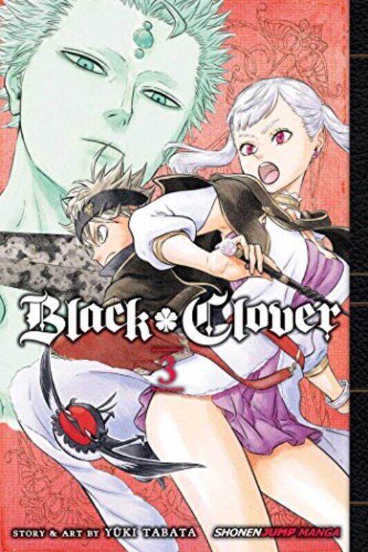 

Black Clover, Vol. 3,Paperback by Yuki Tabata