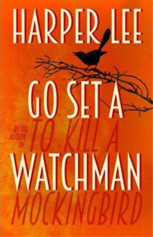 

Go Set A Watchman.Hardcover,By :Harper Lee