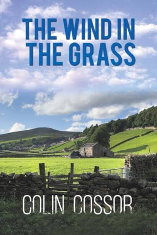 

The Wind in the Grass by Colin Cossor-Paperback