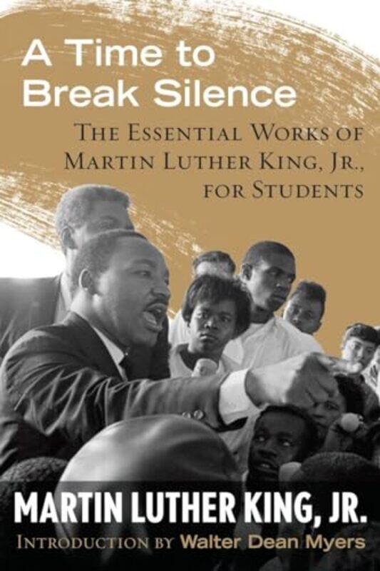 

A Time to Break Silence by Dr Martin Luther, Jr King-Paperback