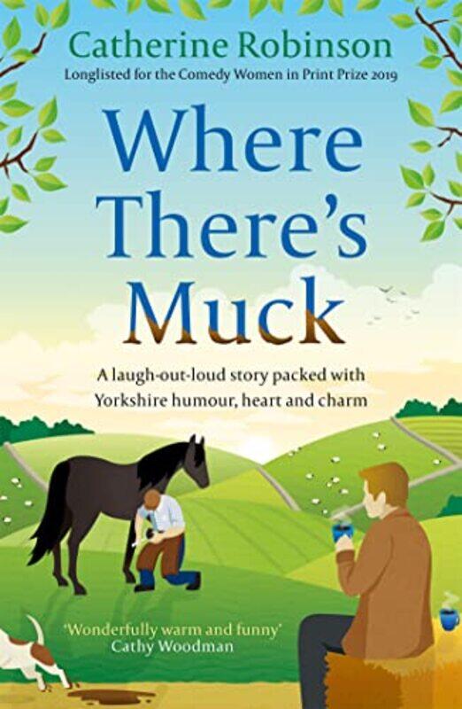 

Where Theres Muck by Catherine Robinson-Paperback