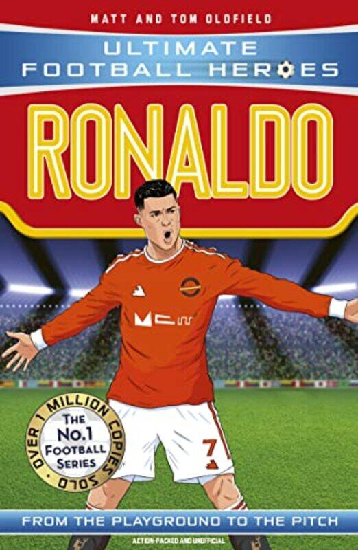 

Ronaldo Ultimate Football Heroes the No 1 football series by Matt Oldfield LtdUltimate Football Heroes-Paperback