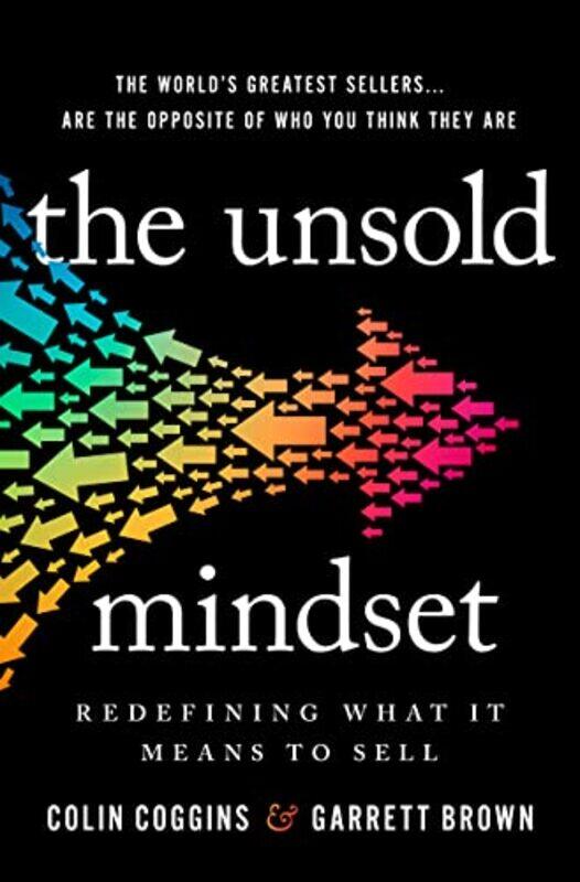 

The Unsold Mindset by Colin CogginsGarrett Brown-Hardcover