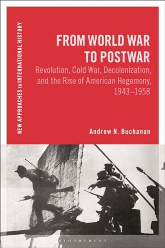 

From World War to Postwar by Andrew N Buchanan-Paperback