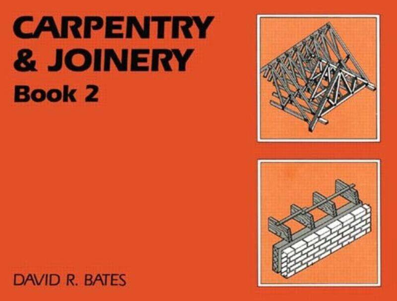 

Carpentry and Joinery Book 2 by Mary Jane Bradley University Peoria IL Sterling-Paperback