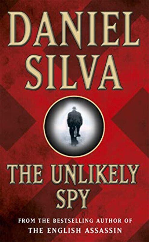 

The Unlikely Spy by Daniel Silva-Paperback