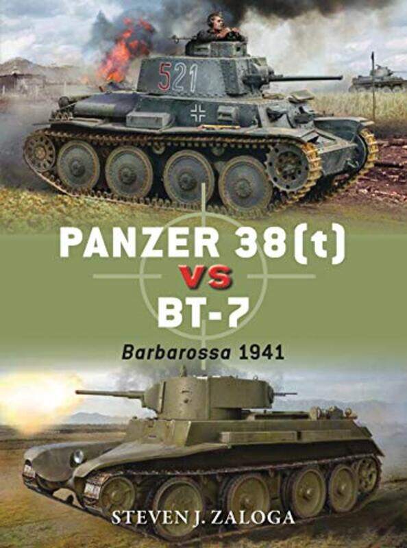 

Panzer 38t vs BT7 by Steven J Author ZalogaJim Illustrator Laurier-Paperback