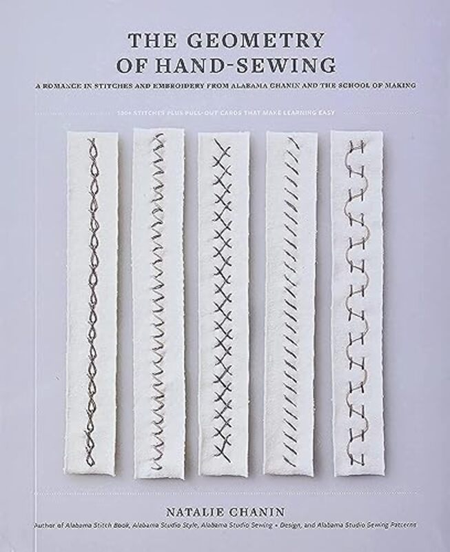 Geometry of Hand-Sewing: A Romance in Stitches and Embroidery from Alabama Chanin and The School of , Paperback by Chanin, Natalie - Park, Sun Young