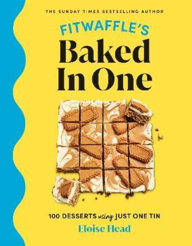 

Fitwaffle's Baked In One: 100 one-tin cakes, bakes and desserts from the social media sensation,Hardcover, By:Head, Eloise