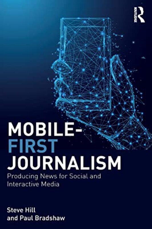 

MobileFirst Journalism by Paul Van der Boon-Paperback