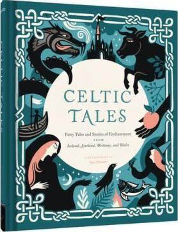 

Celtic Tales: Fairy Tales and Stories of Enchantment from Ireland, Scotland, Brittany, and Wales.Hardcover,By :Forrester, Kate