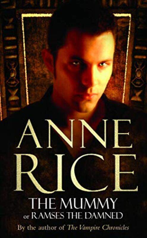 

The Mummy by Anne Rice-Paperback