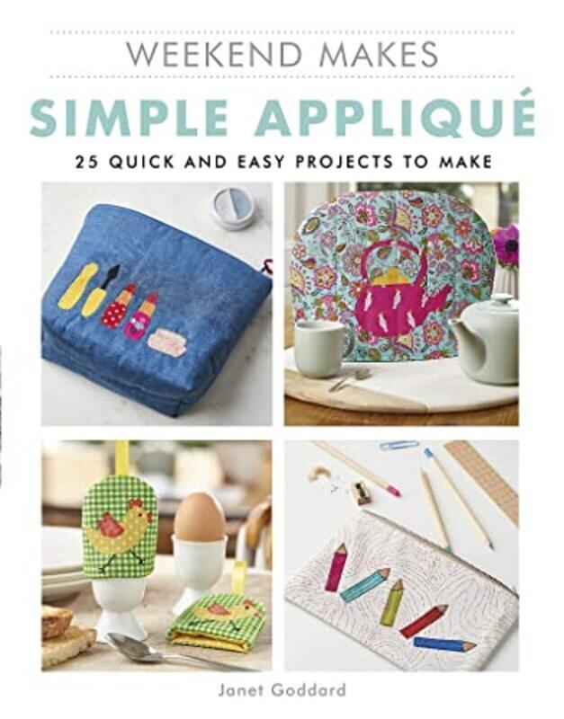 

Weekend Makes Simple Applique by BLAM UK-Paperback