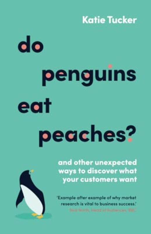 

Do Penguins Eat Peaches by Katie Tucker-Paperback