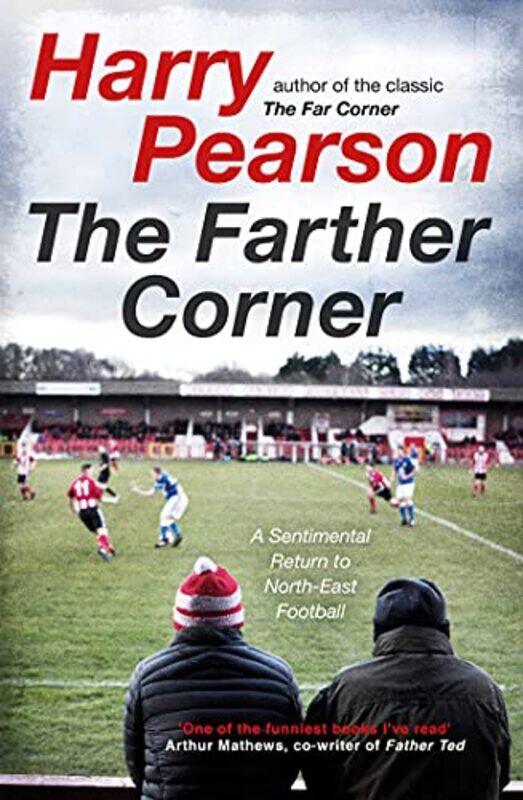 

The Farther Corner by Harry Pearson-Paperback