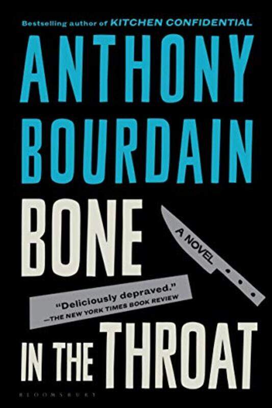 

Bone In The Throat By Bourdain Anthony - Paperback