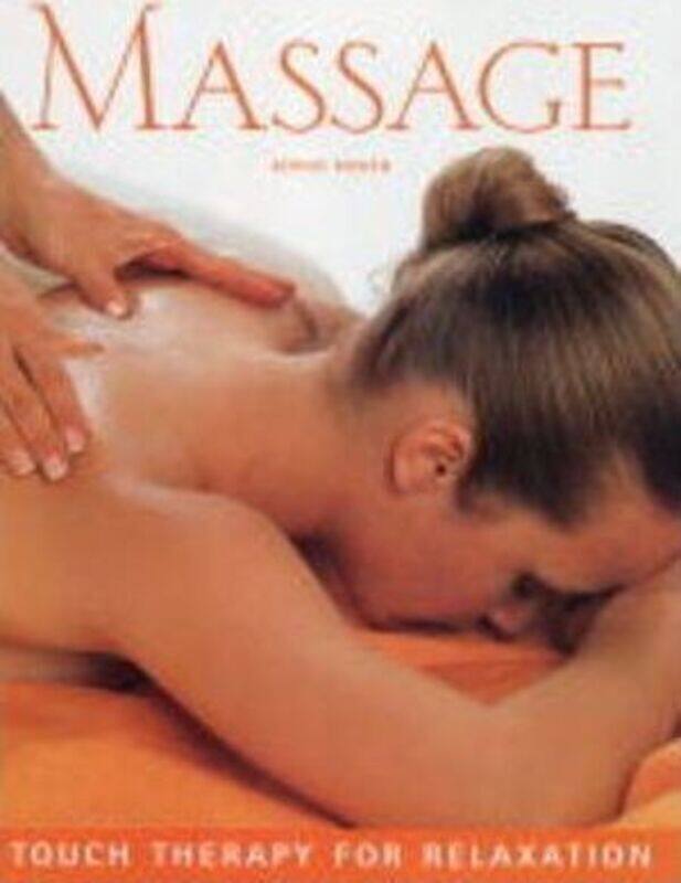 

^ ( Q ) Massage: Touch Therapy for Relaxation.paperback,By :Bernie Rowen