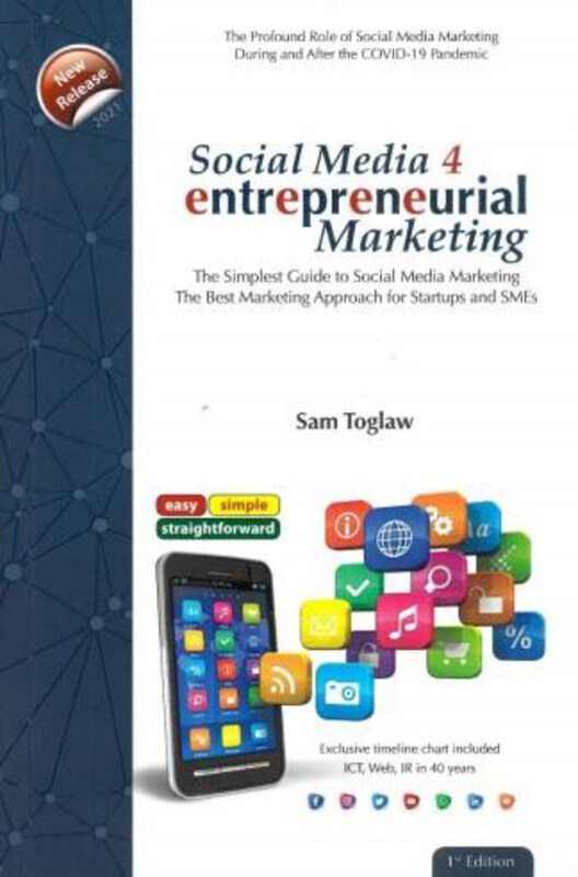 

Social Media 4 Entrepreneurial Marketing, Paperback Book, By: Sam Toglaw