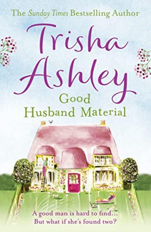 

Good Husband Material by Trisha Ashley-Paperback