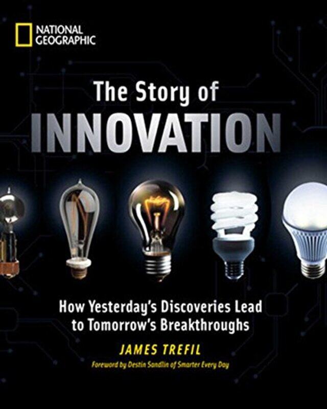 

The Story Of Innovation by Trefil, James - Hardcover