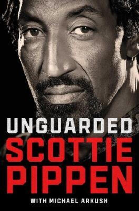Unguarded.Hardcover,By :Pippen, Scottie - Arkush, Michael