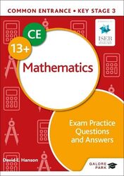 Common Entrance 13+ Mathematics Exam Practice Questions and Answers Paperback by Hanson, David E