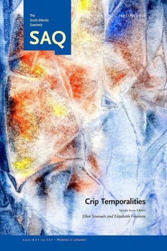 

Crip Temporalities by Catherine CaseySarah SnashallAndy Taylor-Paperback