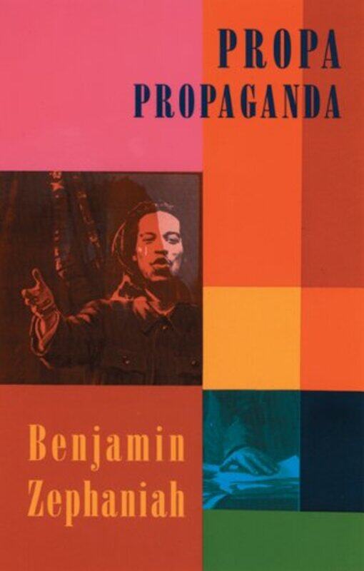 

Propa Propaganda by Benjamin Zephaniah-Paperback