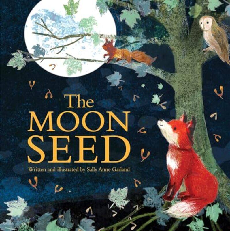 

The Moon Seed,Hardcover By Garland, Sally Anne - Garland, Sally Anne